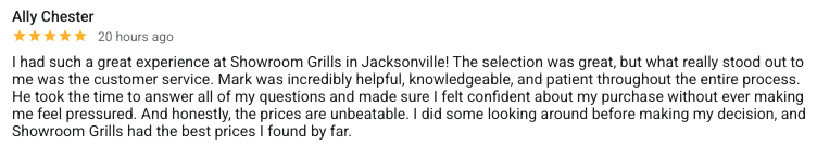 AllyChesterReview - Paradise Grills Five-star review from Ally Chester praising the customer service and competitive pricing at Showroom Grills in Jacksonville.