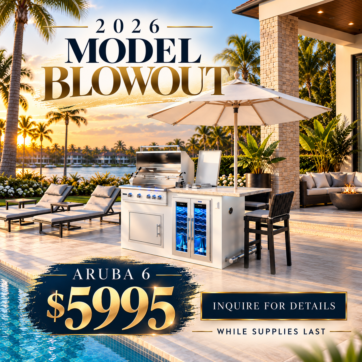 Paradise Grills - 2026 Model Blowout - Aruba $5995!